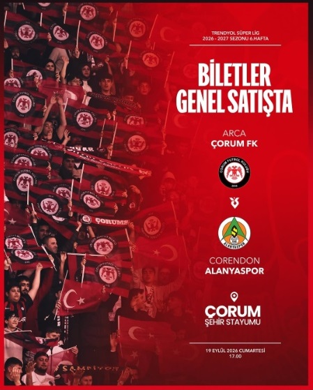 Arca Çorum FK – Corendon Alanyaspor Maçının Biletleri Satışta! İşte Tribün Fiyatları